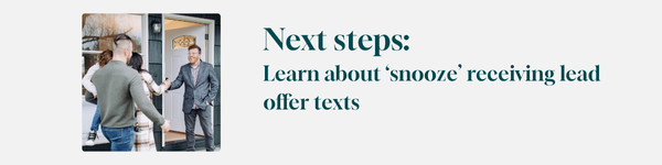 Learn about snooze receiving lead offer texts